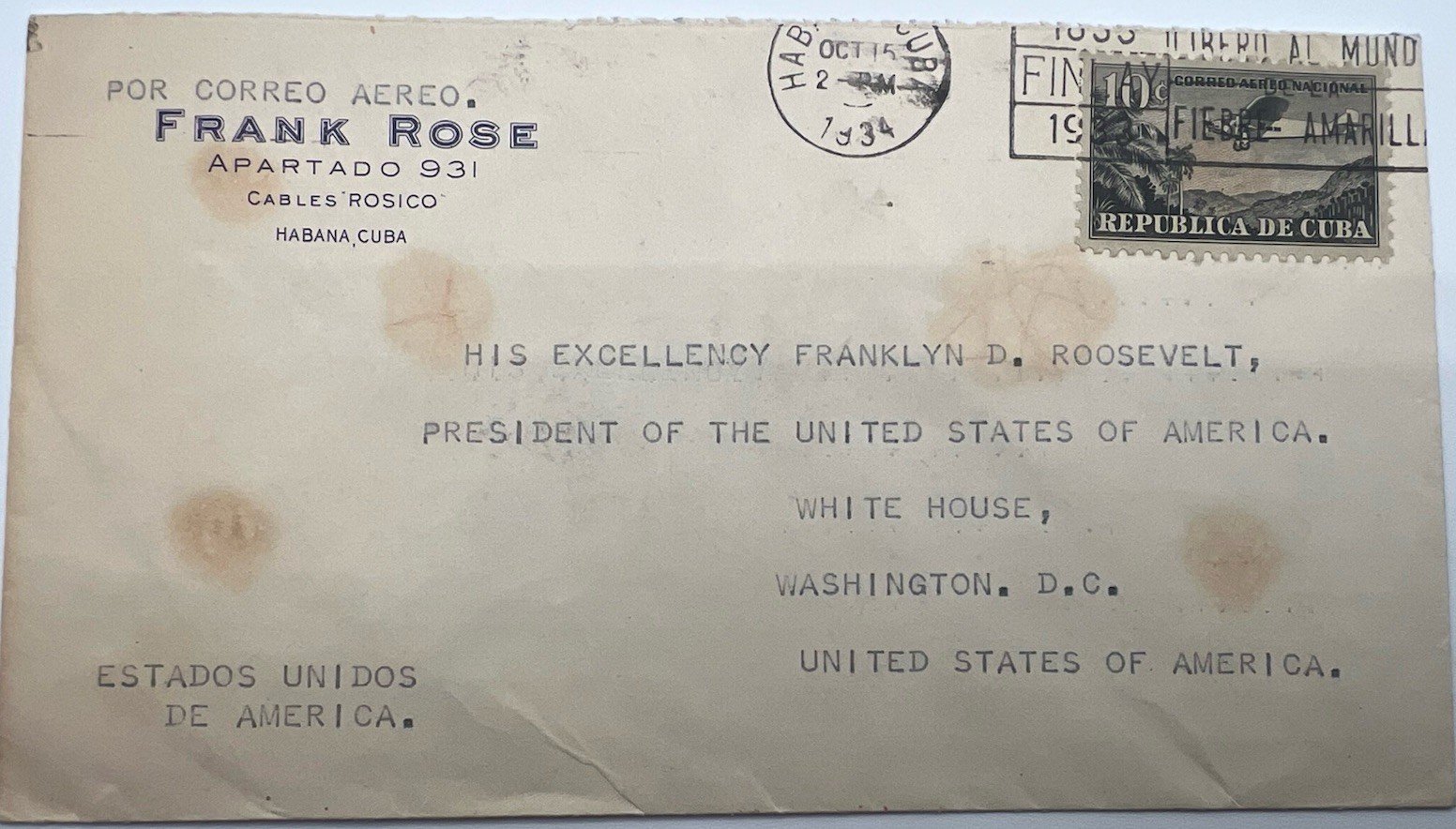1934 Cuba Air Mail to FDR White House H.R. Harmer Roosevelt Collection # 1287